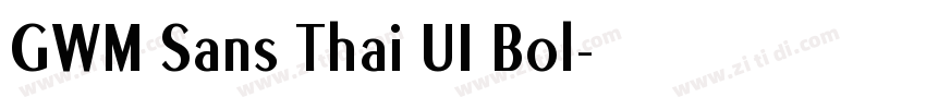 GWM Sans Thai UI Bol字体转换